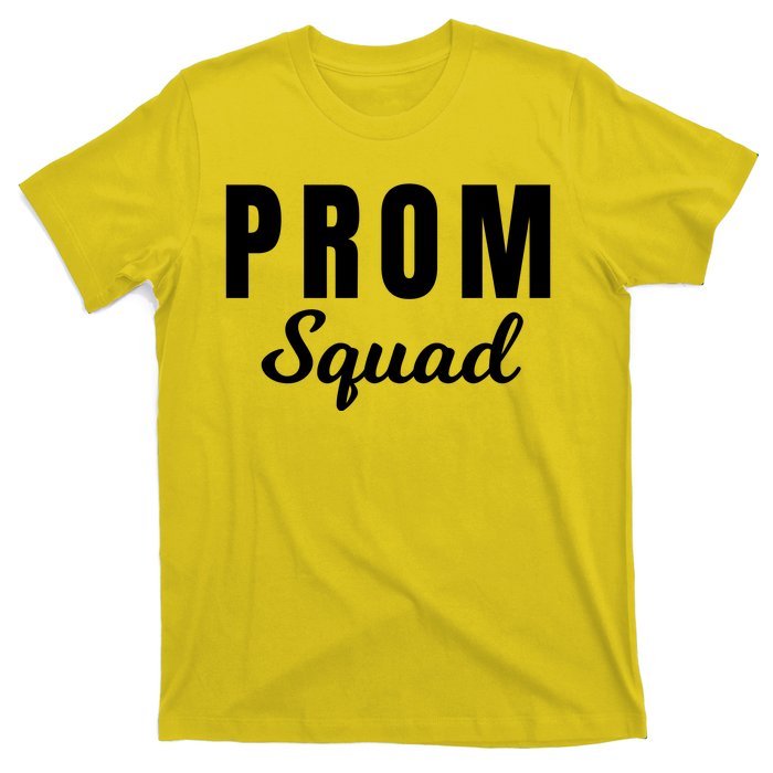 Prom Squad High School Dance Best Friends Friendships Prom Night Formal Event T-Shirt