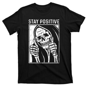 Positive Skeleton Halloween Motivational Funny Skull T-Shirt