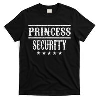 Princess Security Halloween Birthday Costume Mom Dad Sibling T-Shirt