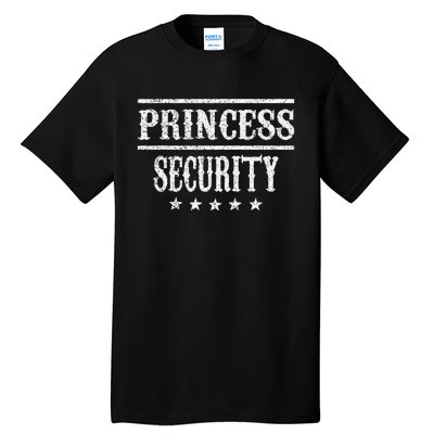 Princess Security Halloween Birthday Costume Mom Dad Sibling Tall T-Shirt