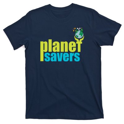 Planet Saver Happy Earth Day T-Shirt