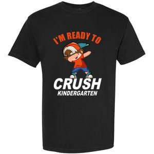 Preschool School Im Ready To Crush Kindergarten Cute Gift Garment-Dyed Heavyweight T-Shirt