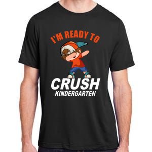 Preschool School Im Ready To Crush Kindergarten Cute Gift Adult ChromaSoft Performance T-Shirt