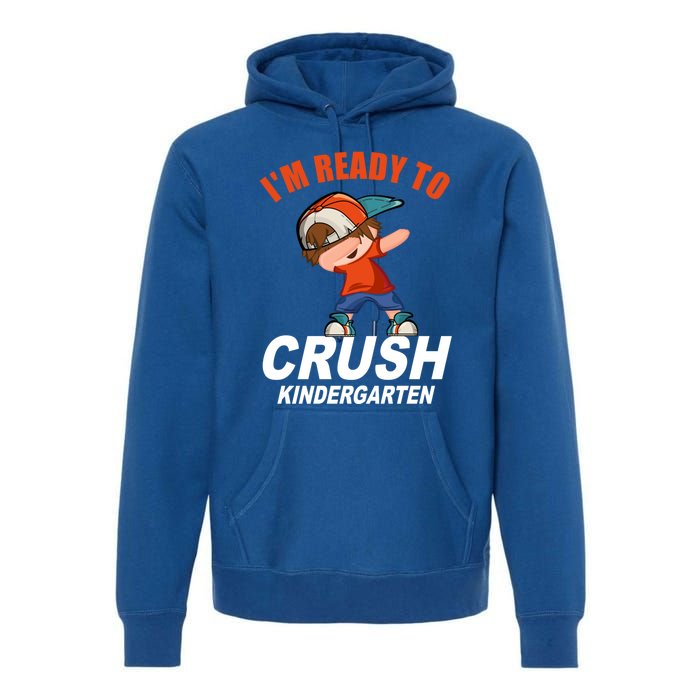 Preschool School Im Ready To Crush Kindergarten Cute Gift Premium Hoodie