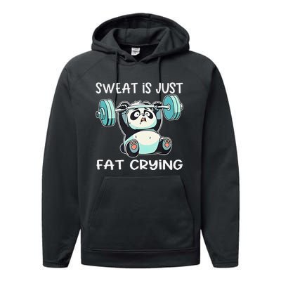 Panda Sweat Is Just Fat Crying Gym Gift Performance Fleece Hoodie