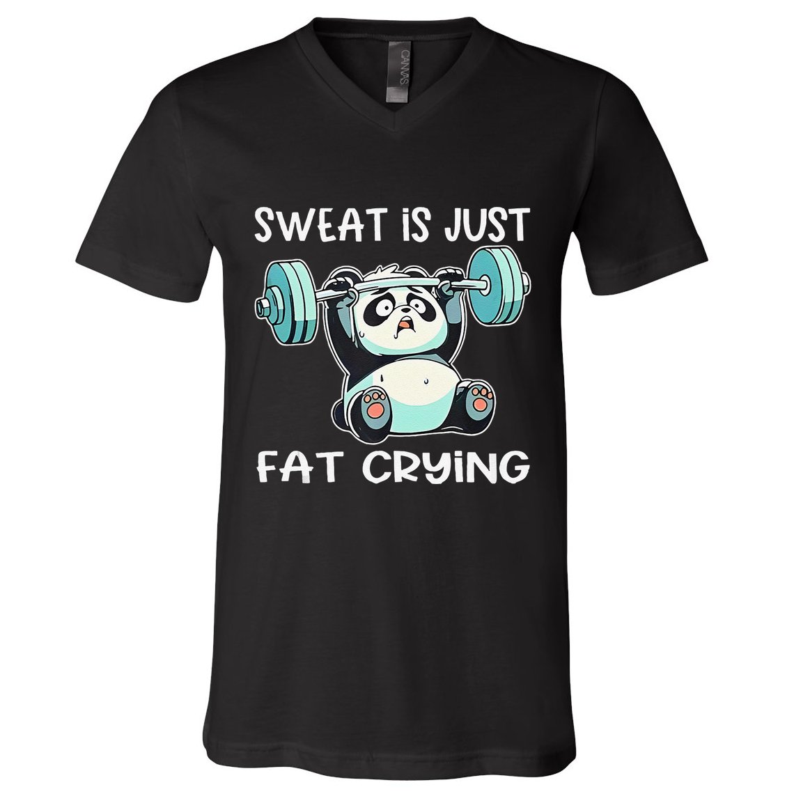 Panda Sweat Is Just Fat Crying Gym Gift V-Neck T-Shirt