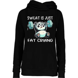 Panda Sweat Is Just Fat Crying Gym Gift Womens Funnel Neck Pullover Hood