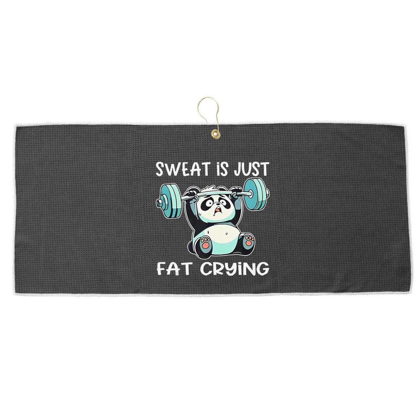 Panda Sweat Is Just Fat Crying Gym Gift Large Microfiber Waffle Golf Towel