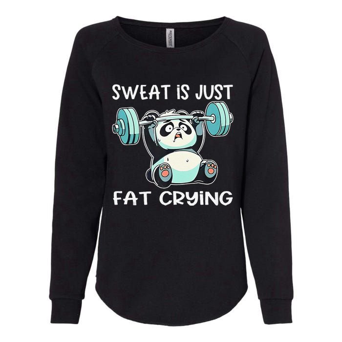 Panda Sweat Is Just Fat Crying Gym Gift Womens California Wash Sweatshirt