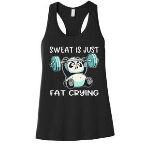 Panda Sweat Is Just Fat Crying Gym Gift Women's Racerback Tank