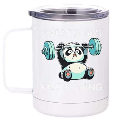 Panda Sweat Is Just Fat Crying Gym Gift 12 oz Stainless Steel Tumbler Cup