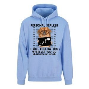 Personal Stalker I Will Follow You Pekingese Lover Gift Unisex Surf Hoodie