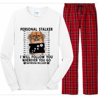 Personal Stalker I Will Follow You Pekingese Lover Gift Long Sleeve Pajama Set