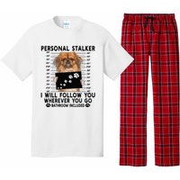 Personal Stalker I Will Follow You Pekingese Lover Gift Pajama Set