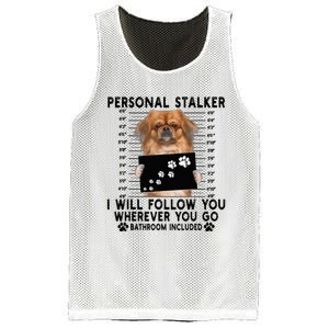 Personal Stalker I Will Follow You Pekingese Lover Gift Mesh Reversible Basketball Jersey Tank