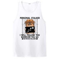 Personal Stalker I Will Follow You Pekingese Lover Gift PosiCharge Competitor Tank