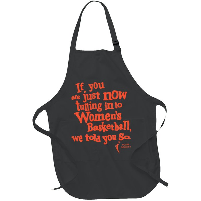 Playa Society If You Just Now Tuning Into Basketball We Told You So Oran Apron