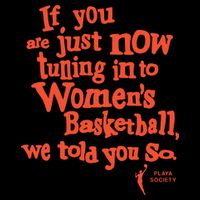 Playa Society If You Just Now Tuning Into Basketball We Told You So Oran Apron