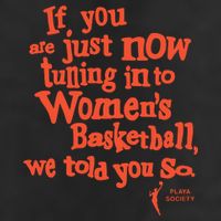 Playa Society If You Just Now Tuning Into Basketball We Told You So Oran 11oz C Handle Ceramic Mug
