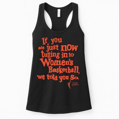 Playa Society If You Just Now Tuning Into Basketball We Told You So Oran Womens Tank Top