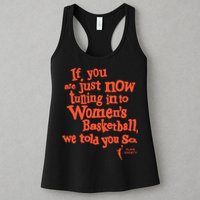 Playa Society If You Just Now Tuning Into Basketball We Told You So Oran Womens Tank Top