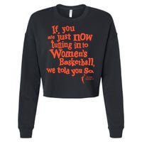 Playa Society If You Just Now Tuning Into Basketball We Told You So Oran Cropped Pullover Crew