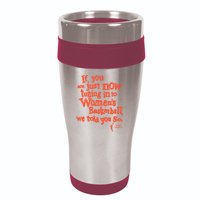 Playa Society If You Just Now Tuning Into Basketball We Told You So Oran 16oz Travel Tumbler