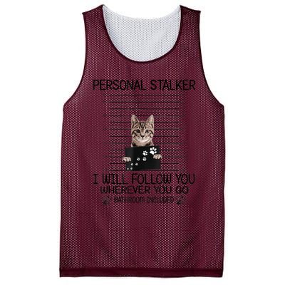 Personal Stalker ILl Follow You Wherever You Go Cat Mugshot Mesh Reversible Basketball Jersey Tank