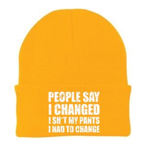 People Say I Changed I Had To Change Funny Sarcastic Sayings Knit Cap Winter Beanie