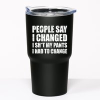People Say I Changed I Had To Change Funny Sarcastic Sayings Tumbler
