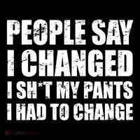 People Say I Changed I Had To Change Funny Sarcastic Sayings Full Zip Hoodie