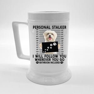 Personal Stalker I Will Follow You Maltese Lover Gift Beer Stein