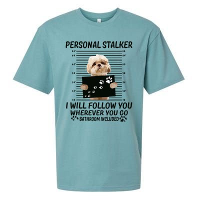 Personal Stalker I Will Follow You Funny Shih Tzu Lovers Sueded Cloud Jersey T-Shirt