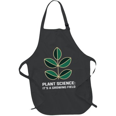 Plant Science Its a Growing Field Agricultural Science Full-Length Apron With Pockets