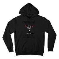 Pretty Sure I Seized The Wrong Day Tall Hoodie