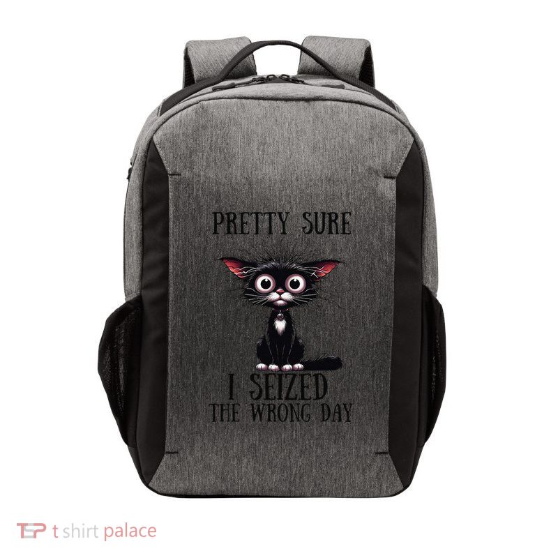 Pretty Sure I Seized The Wrong Day Vector Backpack