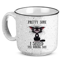 Pretty Sure I Seized The Wrong Day 15oz Campfire Ceramic Mug