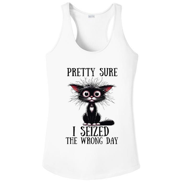 Pretty Sure I Seized The Wrong Day Ladies PosiCharge Competitor Racerback Tank