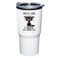 Pretty Sure I Seized The Wrong Day Tumbler