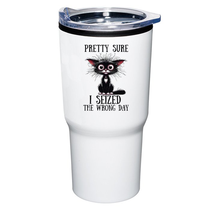 Pretty Sure I Seized The Wrong Day Tumbler
