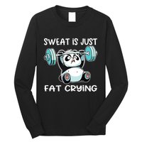 Panda Sweat Is Just Fat Crying Gym Long Sleeve Shirt