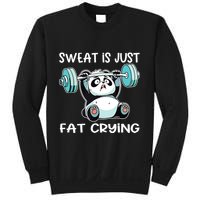 Panda Sweat Is Just Fat Crying Gym Sweatshirt