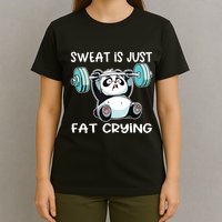 Panda Sweat Is Just Fat Crying Gym T-Shirt