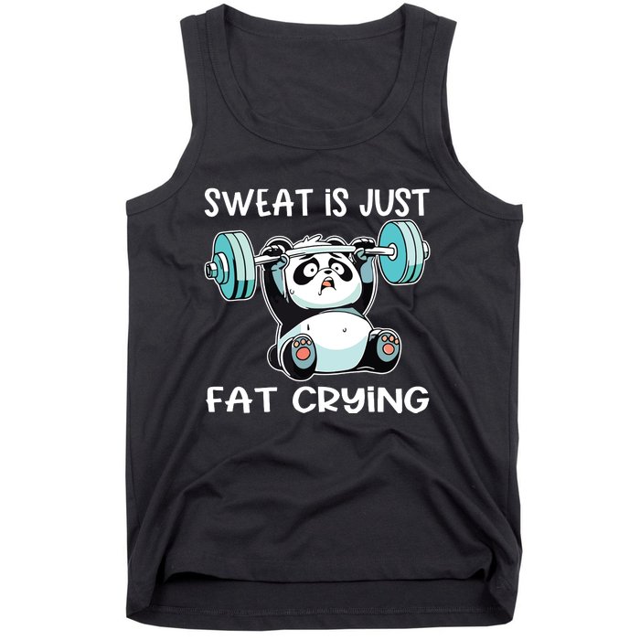 Panda Sweat Is Just Fat Crying Gym Tank Top