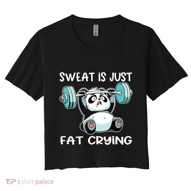 Panda Sweat Is Just Fat Crying Gym Crop Top