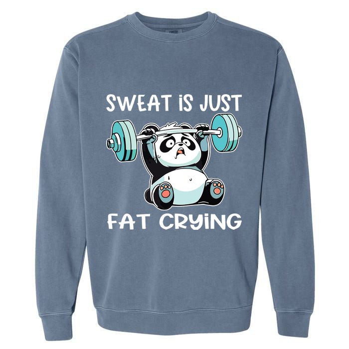 Panda Sweat Is Just Fat Crying Gym Garment-Dyed Sweatshirt