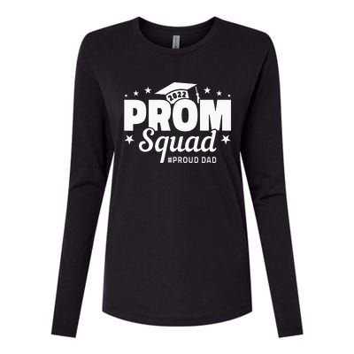 Prom Squad I Graduate Prom Class Of I Proud Dad Womens Cotton Relaxed Long Sleeve T-Shirt