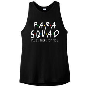 Para Squad Ill Be There For You Teacher Ladies PosiCharge Tri-Blend Wicking Tank