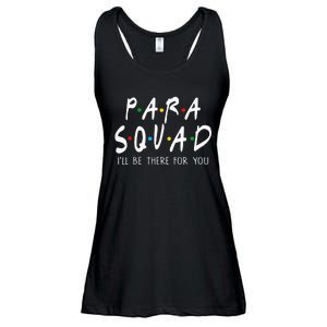 Para Squad Ill Be There For You Teacher Ladies Essential Flowy Tank