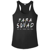 Para Squad Ill Be There For You Teacher Ladies PosiCharge Competitor Racerback Tank